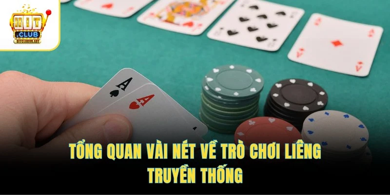 Cách Tố Bài Liêng Thông Minh, Cực Đỉnh Nắm Chắc Chiến Thắng 2 Tổng quan vài nét về trò chơi Liêng truyền thống