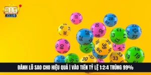 Đánh Lô Sao Cho Hiệu Quả | Vào Tiền Tỷ Lệ 1:2:4 Trúng 99%